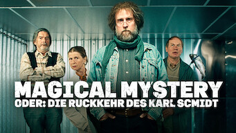 Magical Mystery oder: die Rückkehr des Karl Schmidt (2017)