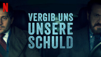 Vergib uns unsere Schuld (2018)