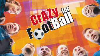 Crazy for Football (2016)