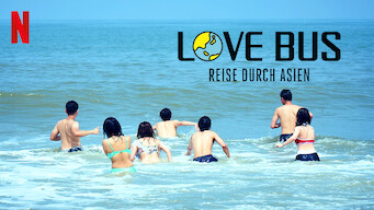 Love Bus: Reise durch Asien (2018)