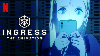 Ingress: The Animation (2018)