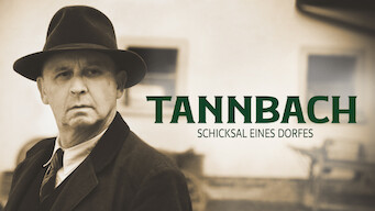 Tannbach – Schicksal eines Dorfes (2018)